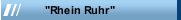 "Rhein Ruhr"